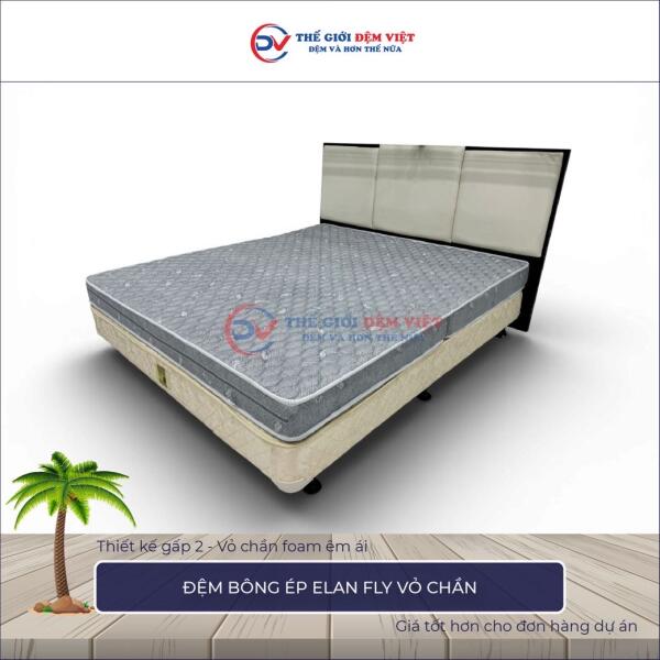 Đệm bông ép Elan Fly vỏ chần foam
